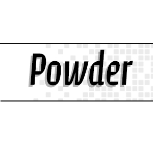 Powder